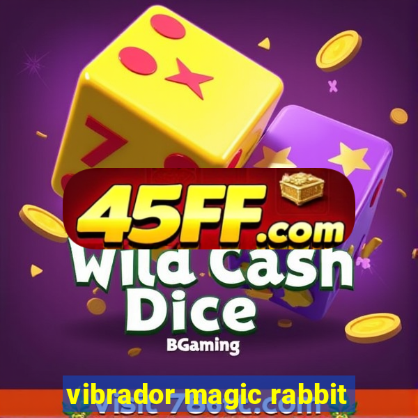 vibrador magic rabbit